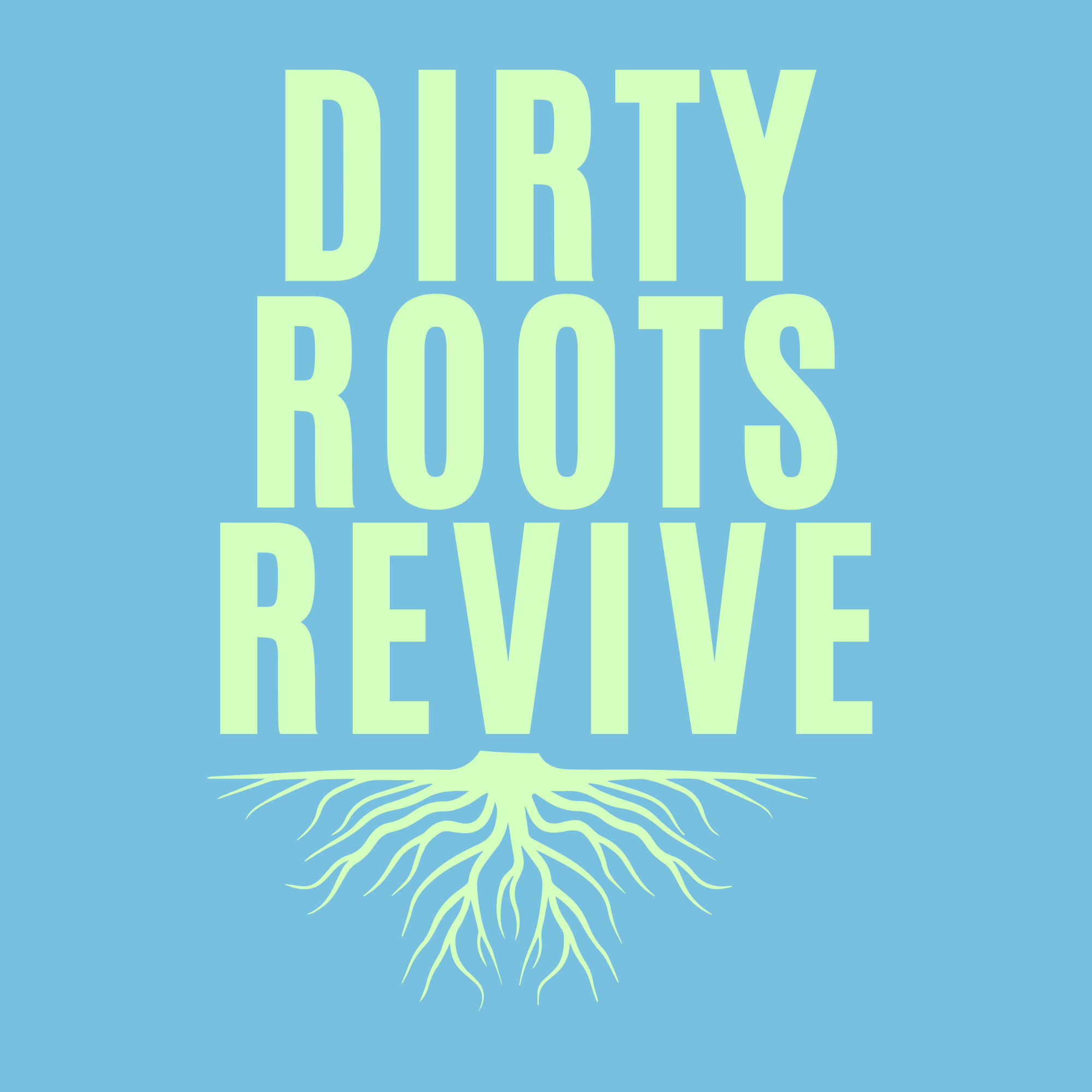  DirtyRootsRevive